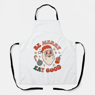 Sei fröhlich, iss gutes Weihnachten Santa Soda Zuc Schürze