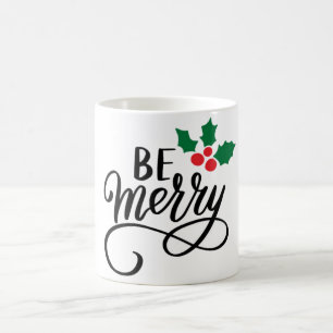 Sei fröhlich kaffeetasse