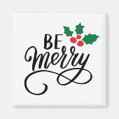 Sei fröhlich magnet (Vorne)