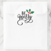 Sei fröhlich runder aufkleber (Tasche)