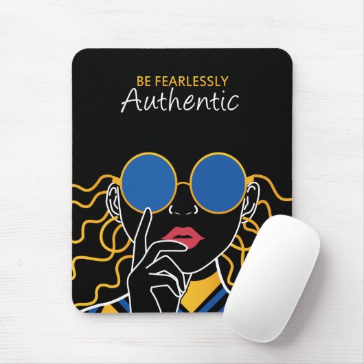 Sei furchtlos authentisch mousepad (Mit Mouse)