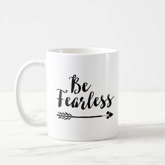 Sei furchtlos - Typografie inspirierender Redewend Kaffeetasse (Links)