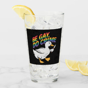 Sei Gay, Mach Verbrechen Lustige Gans Regenbogen S Glas