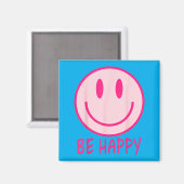 Sei glücklich 70er 80er nk Smiley Gesicht Glücklic Magnet (Vorderseite/Rückseite)