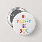 Sei glücklich, dass du bist button (Vorne & Hinten)