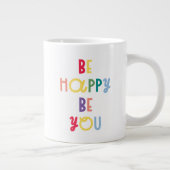 Sei glücklich, dass du bist Jumbo-Tasse (Rechts)
