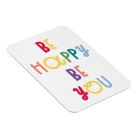 Sei glücklich, dass du bist magnet (Rechte Seite)