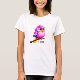 Sei glücklich: Der fröhliche rosa Vogel T-Shirt