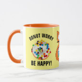 Sei glücklich! Funny Doughnut Liebhaber Mug Tasse (Links)