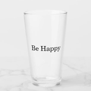 Sei glücklich glas
