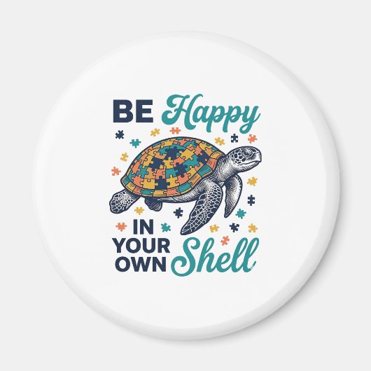 Sei glücklich in deinem eigenen Panzer Schildkröte Magnet (Vorne)