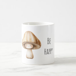 Sei Glücklich Lachender Pilz Kaffeetasse