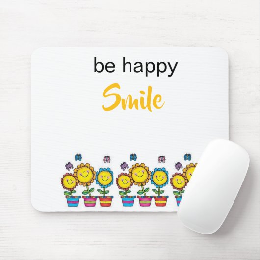 Sei glücklich, lächle Sonnenblumen Blumen-Mauspad Mousepad (Mit Mouse)