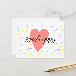 Sei glücklich - Motivations-Postkarte Postkarte