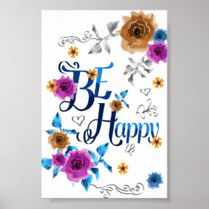 Sei glücklich Positives Zitat Blau Lila Gold Blume Poster