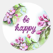 Sei glücklich runder aufkleber (Vorderseite)