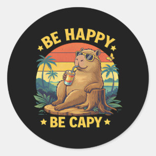 Sei glücklich, sei Capy Capybara lustiges Meme Runder Aufkleber