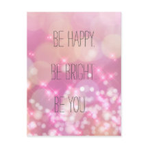 Sei glücklich! Sei hell. Seien Sie Ihre inspiriere