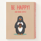 Sei glücklich und trinke Kaffee Notizblock (Rückseite)