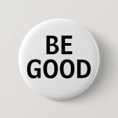 Sei gut button (Vorderseite)