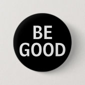 Sei gut button (Vorderseite)
