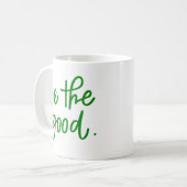 Sei gut kaffeetasse (Vorderseite Links)