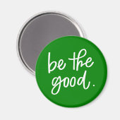 Sei gut magnet (Vorderseite/Rückseite)