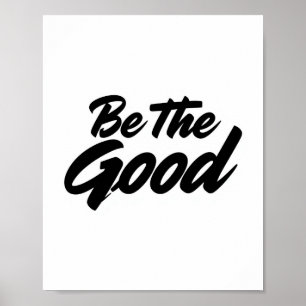 Sei gut – Minimalistische Motivations-Typografie Poster