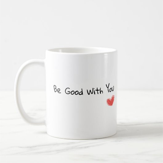 "Sei gut mit dir" inspirierende Herz-Tasse Kaffeetasse (Links)