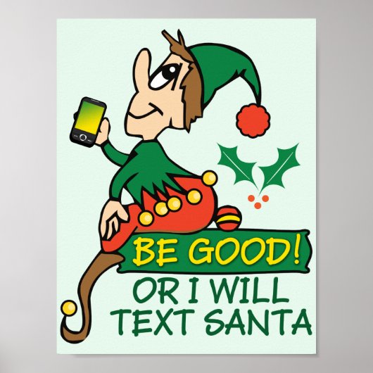 Sei gut, sagt Weihnachten Elf Poster (Vorne)