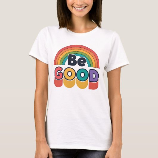 Sei gut T-Shirt (Vorderseite)