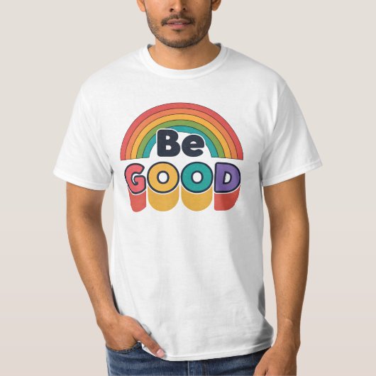 Sei gut T-Shirt (Vorderseite)