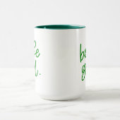 Sei gut tasse (Zentrum)