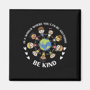 Sei gütig Kinder Erde gegen Schikanen Unity Day Or Magnet