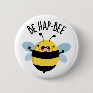 Sei Hap-bee Funny Bee Pun Button