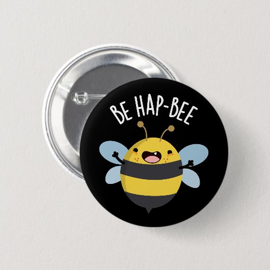 Sei Hap-bee Funny Bee Pun Dark BG Button (Vorne & Hinten)