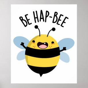 Sei Hap-bee Funny Bee Pun Poster