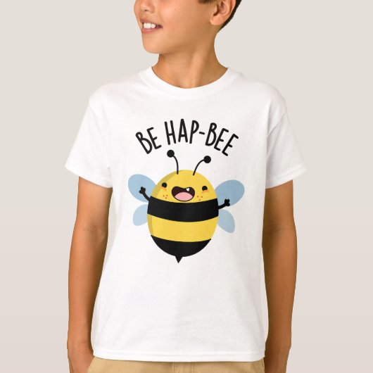 Sei Hap-bee Funny Bee Pun T-Shirt (Vorderseite)