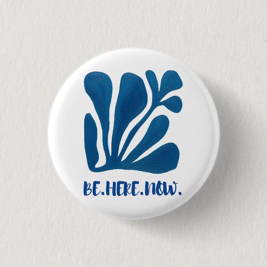 Sei Hier Jetzt Button (Vorderseite)