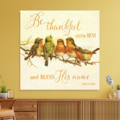 Sei Ihm dankbar und segne seinen Namen Leinwanddruck (Insitu (Wohnzimmer))