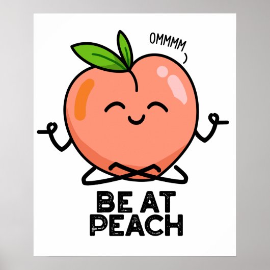 Sei im Peach Funny Fruit Pub Poster (Vorne)
