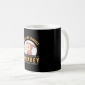 Sei immer dein Affe Kaffeetasse (VorderseiteRechts)