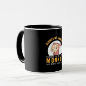 Sei immer dein Affe Tasse (Vorderseite Links)