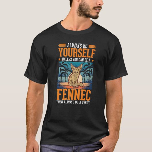 Sei immer du Fennec Desert Fox Fennec T-Shirt (Vorderseite)