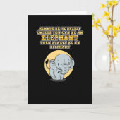 Sei immer du selbst, außer du kannst ein Elefant s Karte (Gelbe Blume)