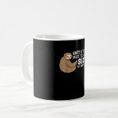 Sei immer du selbst, außer du kannst ein Faultier Kaffeetasse (Vorderseite Links)