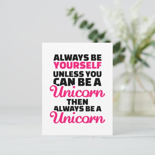 Sei immer du selbst, es sei denn du kannst ein Ein Postkarte (Stehend Vorderseite)