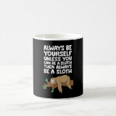 Sei immer du selbst, es sei denn, du kannst ein Fa Kaffeetasse (Mittel)