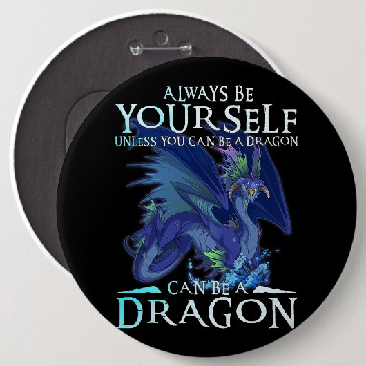 Sei immer du selbst kannst Drache Funny Dragon Lo Button (Vorne & Hinten)