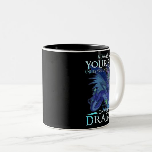 Sei immer du selbst kannst Drache Funny Dragon Lo Zweifarbige Tasse (VorderseiteRechts)